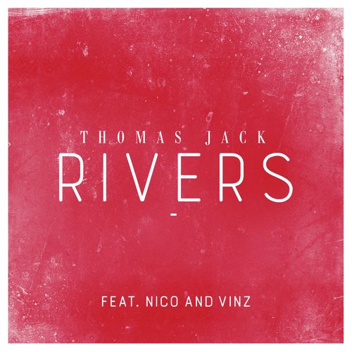 Rivers (feat. Nico & Vinz) [Main Version] (Main Version) cover art