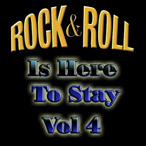 Rock & Roll Is Here to Stay, Vol. 4