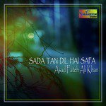 Sada Tan Dil Hai Safa