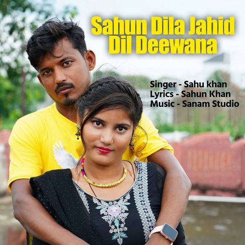 Sahun Dila Jahid Dil Deewana (Original)