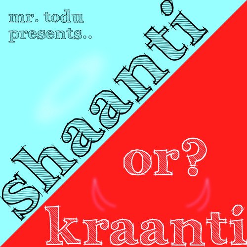 Shaanti or? Kraanti