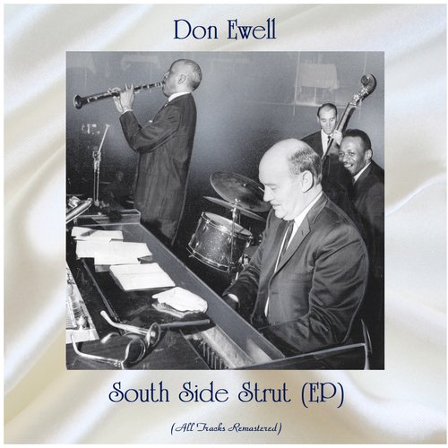 South Side Strut (All Tracks Remastered, Ep)