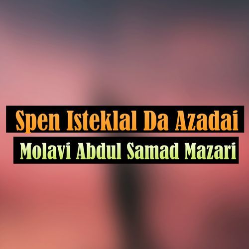 Spen Isteklal Da Azadai