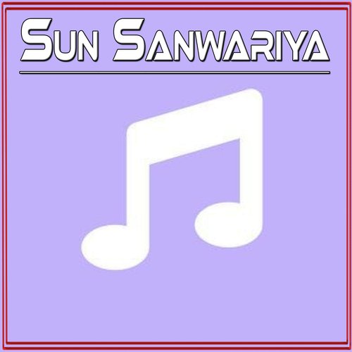 Sun Sanwariya