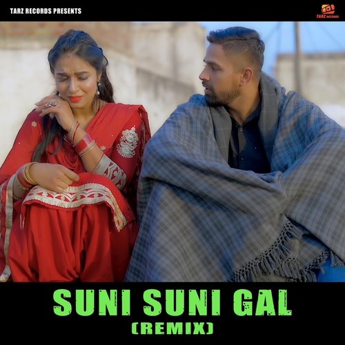 Suni Suni Gal (Remix)
