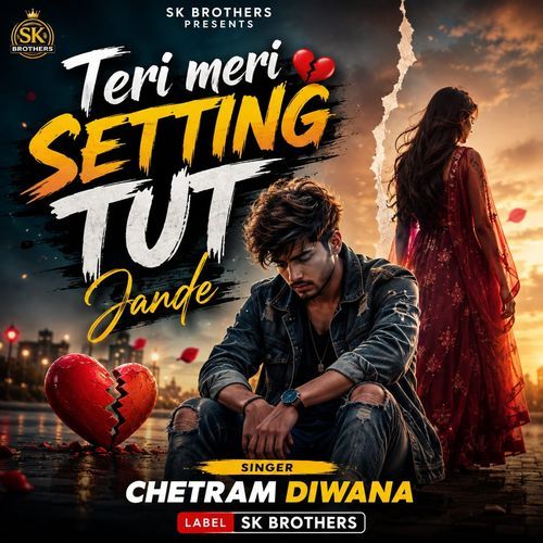 Teri Meri Setting Tut Jande