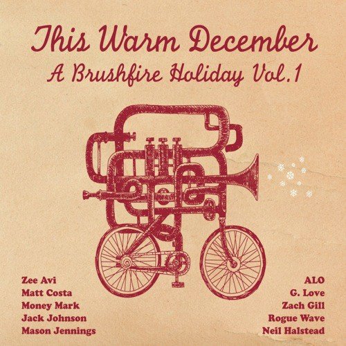 This Warm December: Brushfire Holiday's Vol. 1