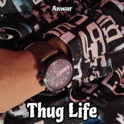 Thug Life-MyIIXABZQ2Y