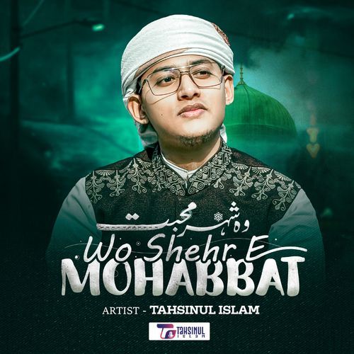 WO SHEHRE MOHABBAT