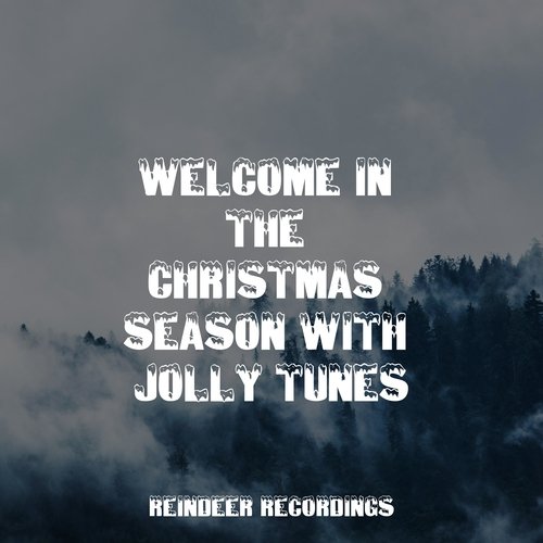 Welcome in the Christmas Season With Jolly Tunes