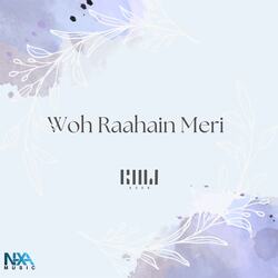 Woh Raahein Meri-PQASfx5veGs