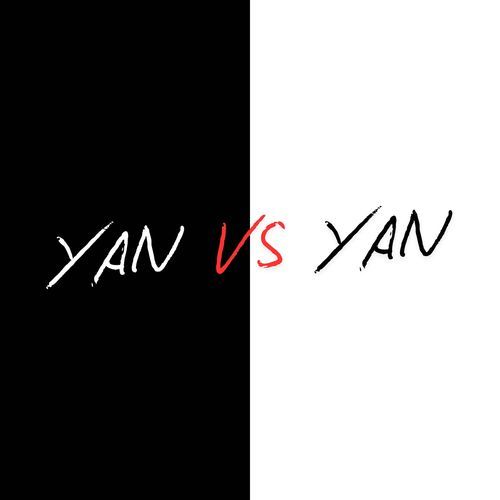 Yan vs Yan