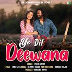 Ye Dil Deewana