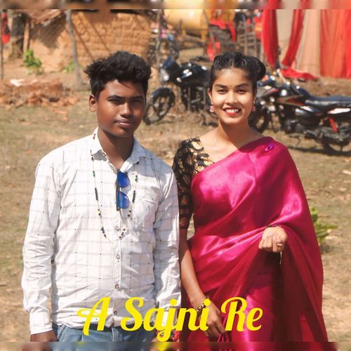 A Sajni Re