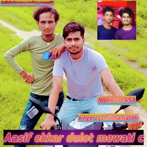Aasif Ekkar Dulot Mewati C
