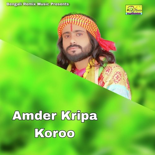 Amder Kripa Koroo