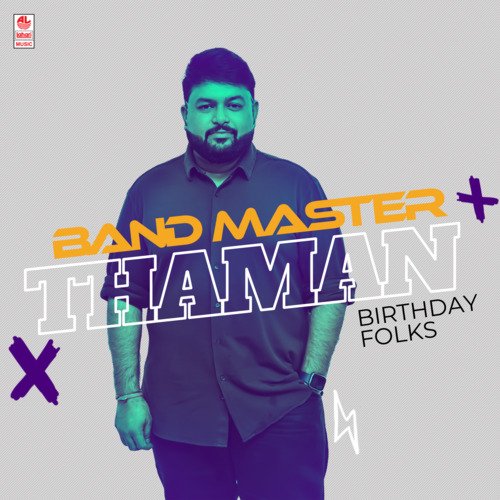 Band Master Thaman Birthday Folks