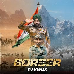 Border Farj Foji Ka (Dj Remix)-BA0qZjhTGgc