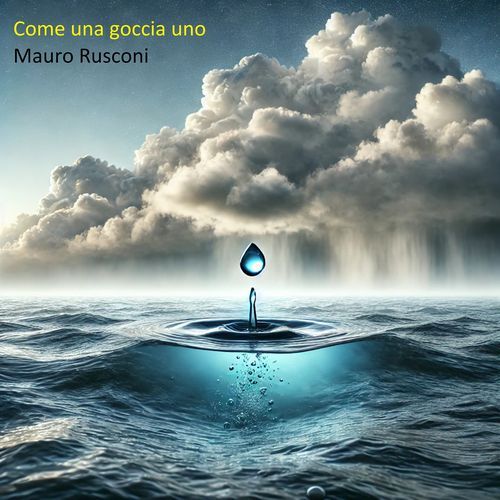 Come una goccia uno cover art