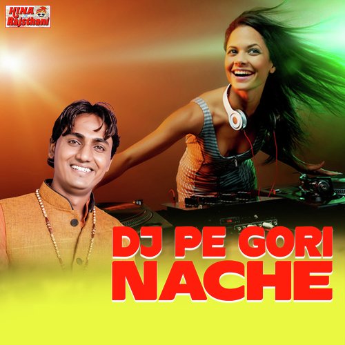 DJ Pe Gori Nache