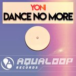 Dance No More (DJ Yanis Plus One Remix)