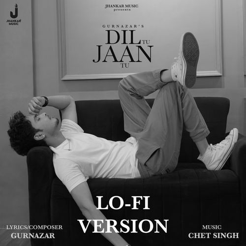 Dil Tu Jaan Tu Lofi