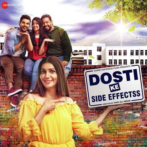 Dosti Ke Side Effectss Title Song
