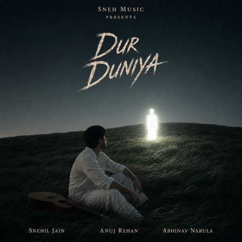 Dur Duniya