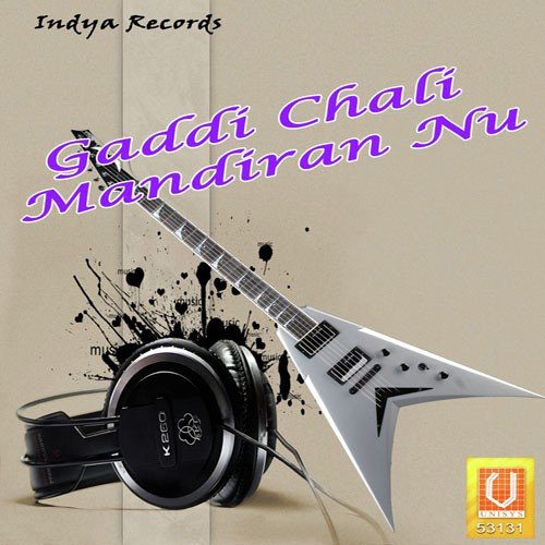 Gaddi Chali Mandiran