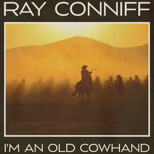 I'm an Old Cowhand (Remastered 2014)