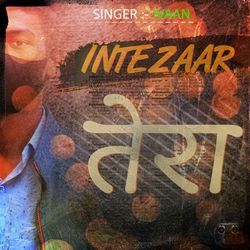 INTEZAAR TERA-F1gfYExGUGE