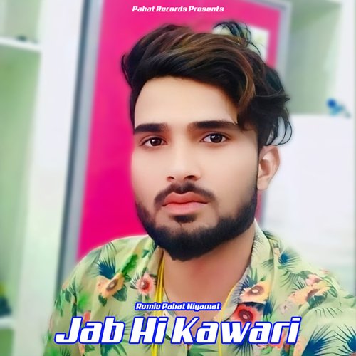 Jab Hi Kawari