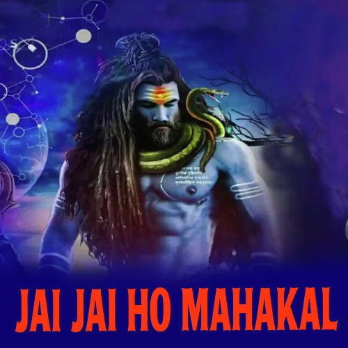 Jai Jai Ho Mahakal