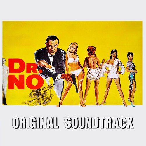 James Bond Theme (Original Soundtrack Theme from "James Bond! 007 - Dr. No")