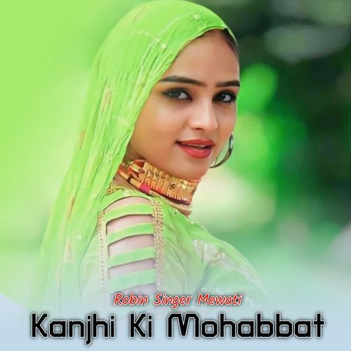 Kanjhi Ki Mohabbat