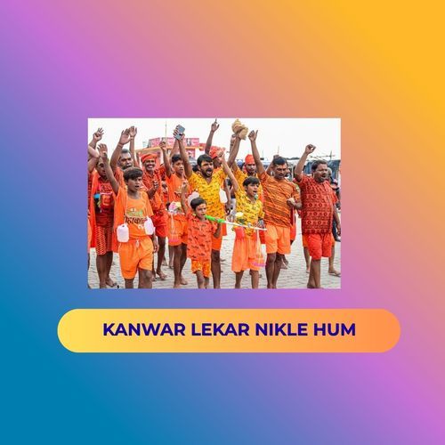 Kanwar Lekar Nikle Hum
