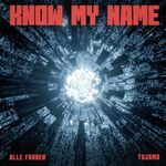 Know My Name