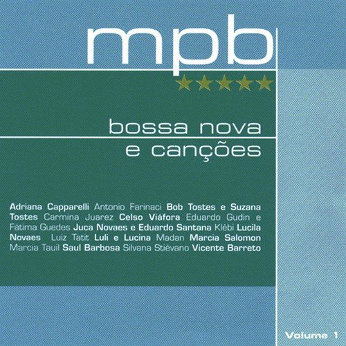 MPB 5 Estrelas - Bossa Nova e Canções, Vol.1_poster_image