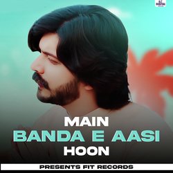 Main Banda E Aasi Hoon-F1wuYDAFWwQ