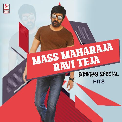 Mass Maharaja Ravi Teja Birthday Special Hits
