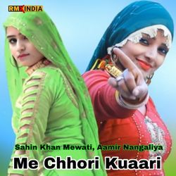 Me Chhori Kuaari-Ag9fWidvWWo