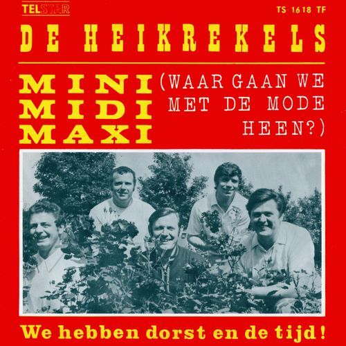 Mini Midi Maxi / We Hebben Dorst en de Tijd