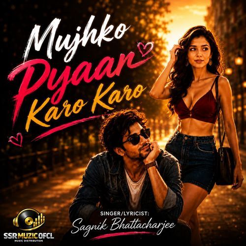 Mujhko Pyaar Karo Karo (Official Song)