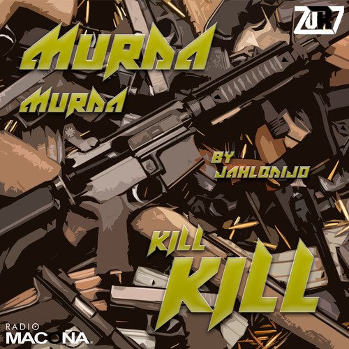 Murda Murda Kill Kill cover art