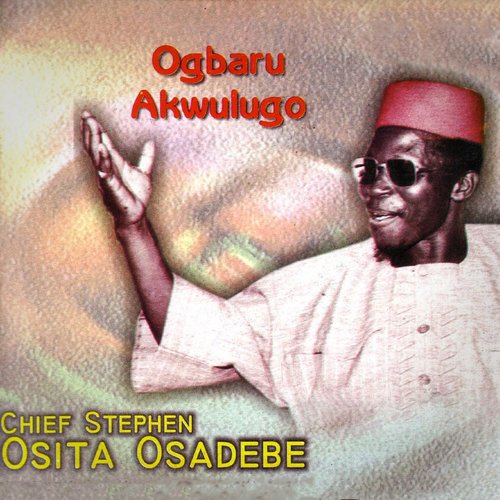 Chief Stephen Osita Osadebe