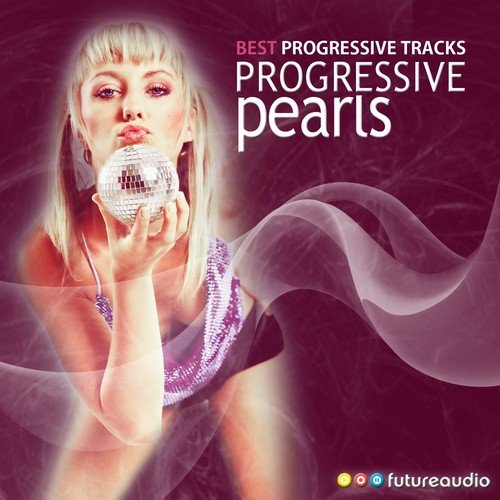 Progressive Pearls, Vol. 04 (Best of Progressive Tribal House Music)