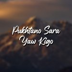 Pukhtano Sara Yaw Kigo