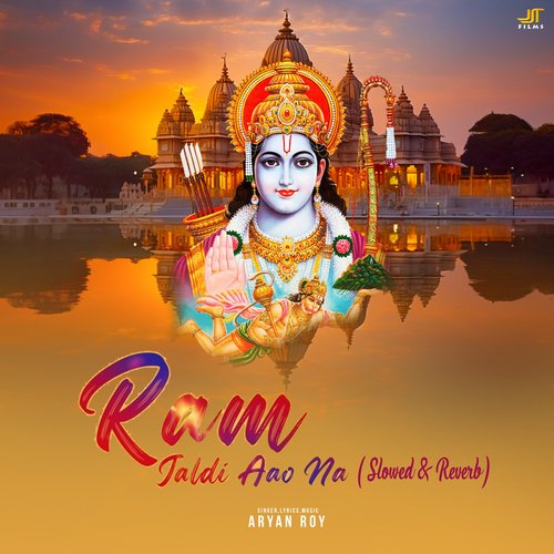 Ram Jaldi Aao Na (Slowed & Reverb)