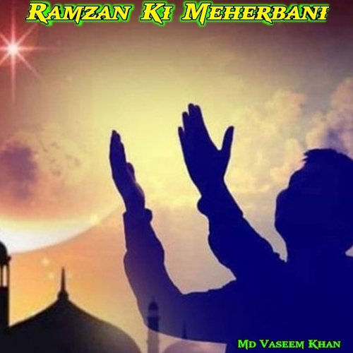 Ramzan Ki Meherbani