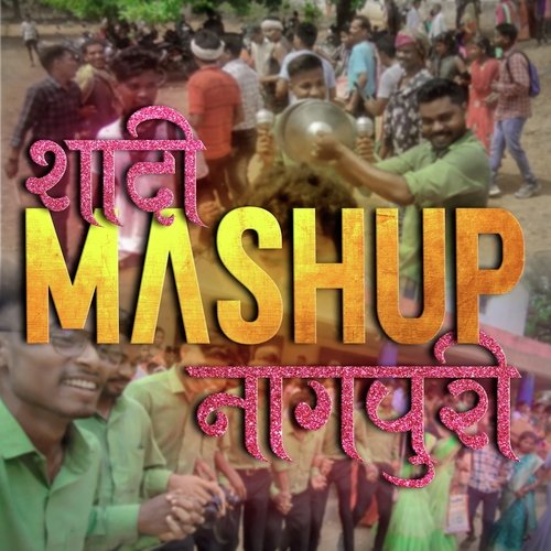 Shadi Mashup Nagpuri